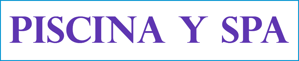 PISCINA Y SPA
